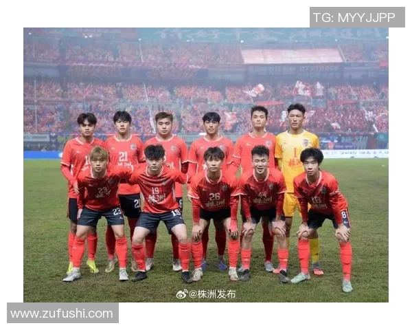 株洲队足球崛起之路凝聚城市激情点燃青年梦想的新篇章